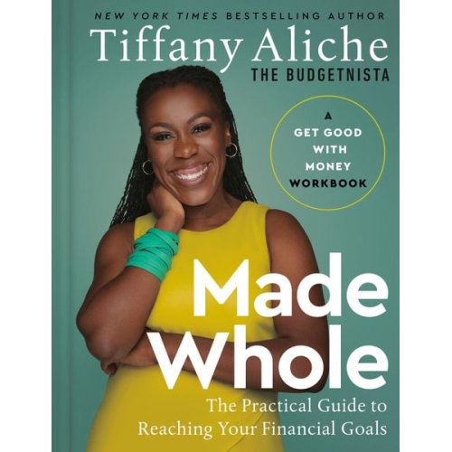 Tiffany the Budgetnista Aliche - Made Whole