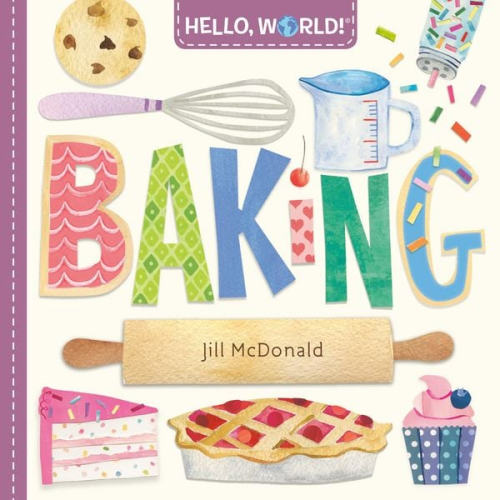 Jill McDonald - Hello, World! Baking