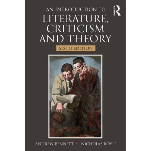Andrew Bennett Nicholas Royle - An Introduction to Literature, Criticism and Theory