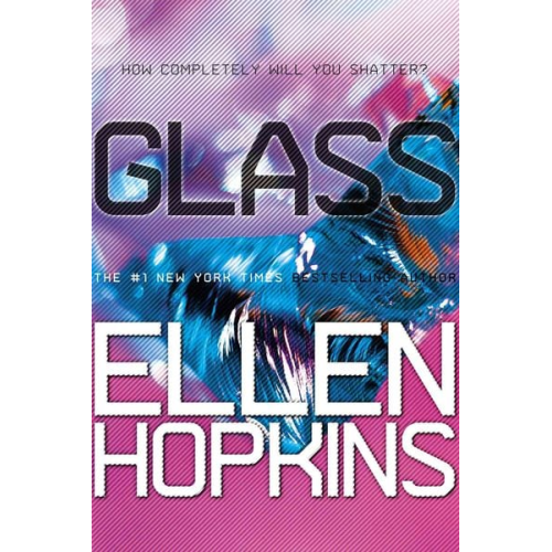 Ellen Hopkins - Glass