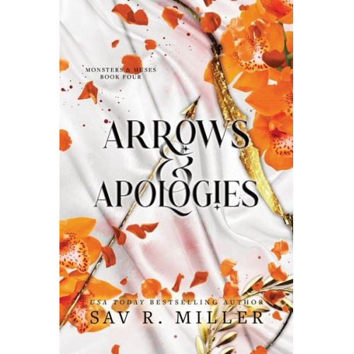 Sav R. Miller - Arrows and Apologies