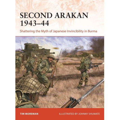Timothy Robert Moreman - Second Arakan 1943-44