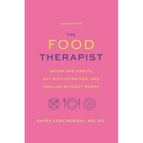 Shira Lenchewski - The Food Therapist
