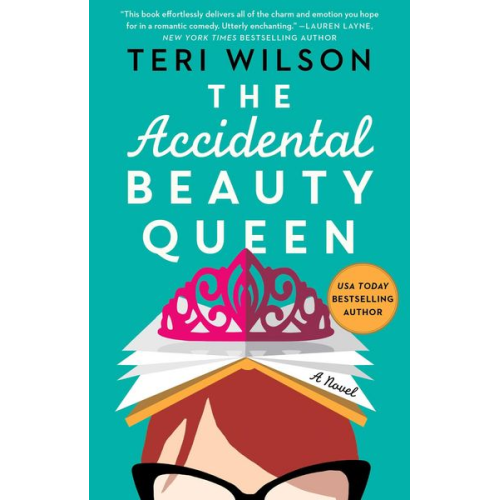 Teri Wilson - The Accidental Beauty Queen