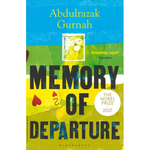 Abdulrazak Gurnah - Memory of Departure
