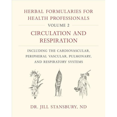Jill Stansbury - Herbal Formularies for Health Professionals, Volume 2