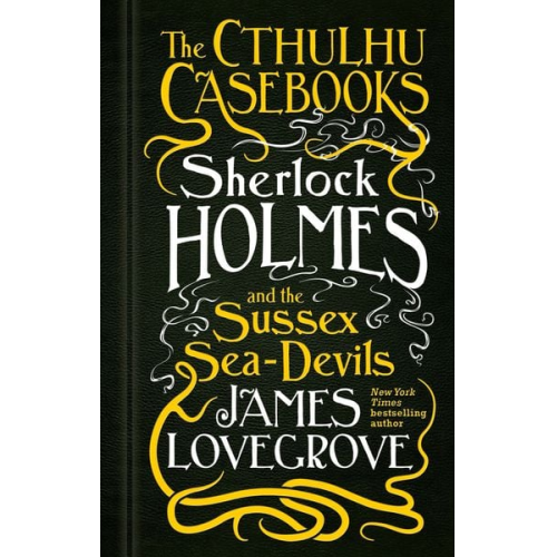 James Lovegrove - Sherlock Holmes and the Sussex Sea-Devils