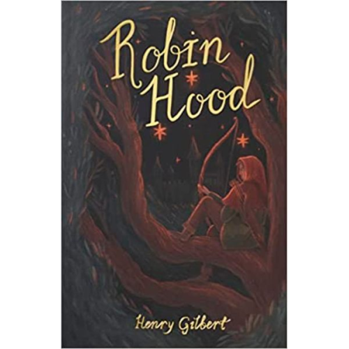 Henry Gilbert - Robin Hood