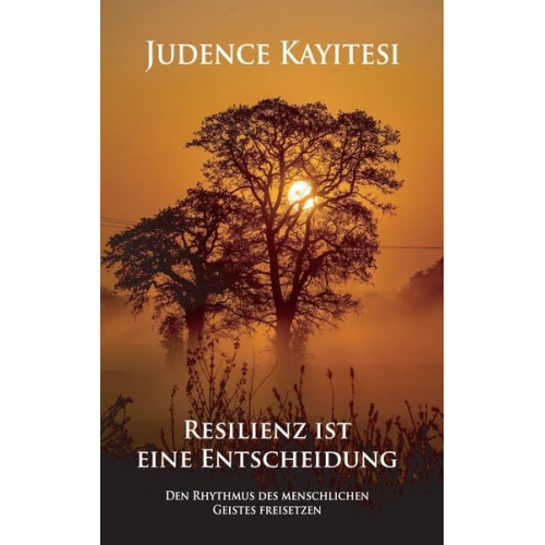 Judence Kayitesi - Resilienz ist eine Entscheidung