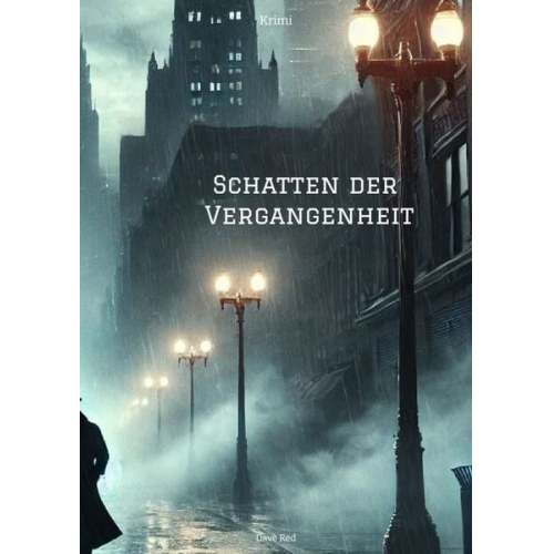Dave Red - Schatten der Vergangenheit