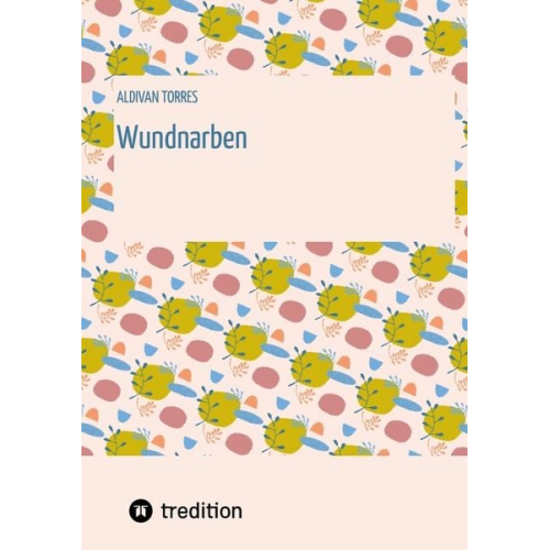 Aldivan Torres - Wundnarben