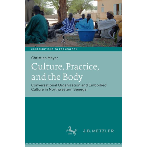 Christian Meyer - Culture, Practice, and the Body