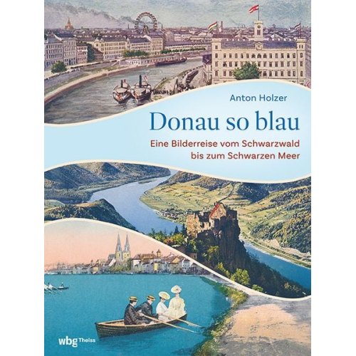 Anton Holzer - Donau so blau