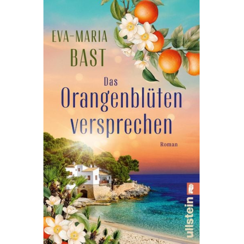 Eva-Maria Bast - Das Orangenblütenversprechen
