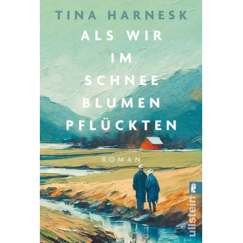 Tina Harnesk - Als wir im Schnee Blumen pflückten