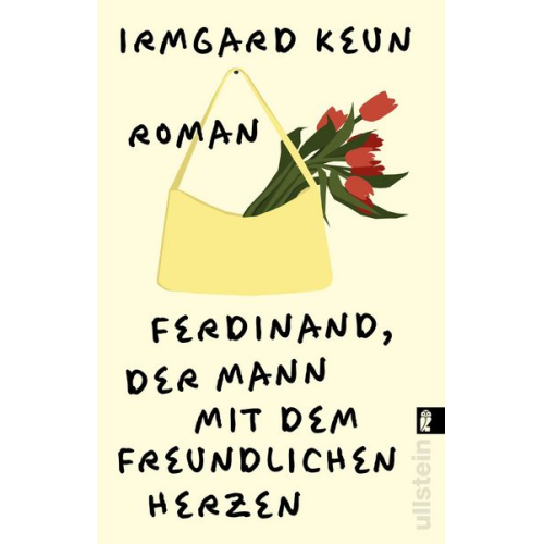 Irmgard Keun - Ferdinand, der Mann mit dem freundlichen Herzen