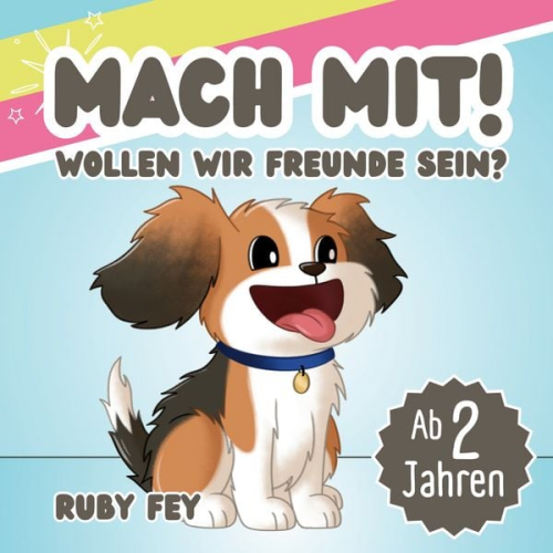 Ruby Fey - Mach mit! Wollen wir Freunde sein?