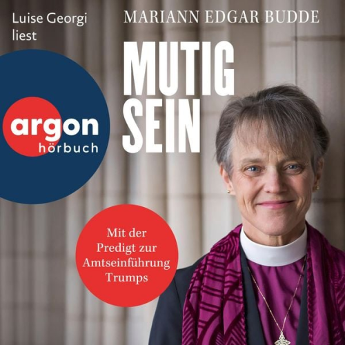 Mariann Edgar Budde - Mutig sein