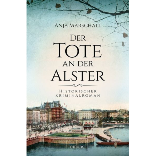 Anja Marschall - Der Tote an der Alster