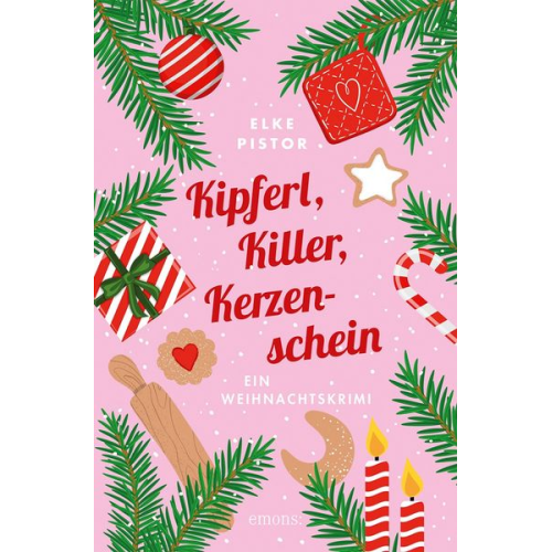 Elke Pistor - Kipferl, Killer, Kerzenschein