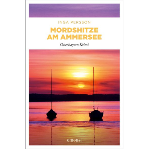 Inga Persson - Mordshitze am Ammersee