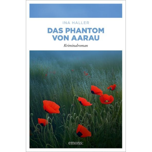 Ina Haller - Das Phantom von Aarau