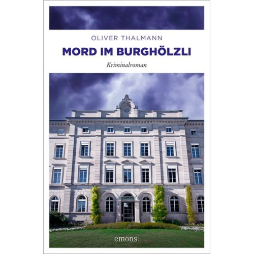 Oliver Thalmann - Mord im Burghölzli