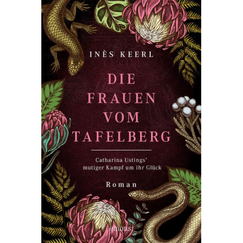 Inès Keerl - Die Frauen vom Tafelberg. Catharina Ustings' mutiger Kampf um ihr Glück