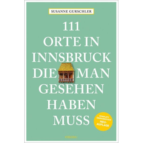 Susanne Gurschler - 111 Orte in Innsbruck, die man gesehen haben muss