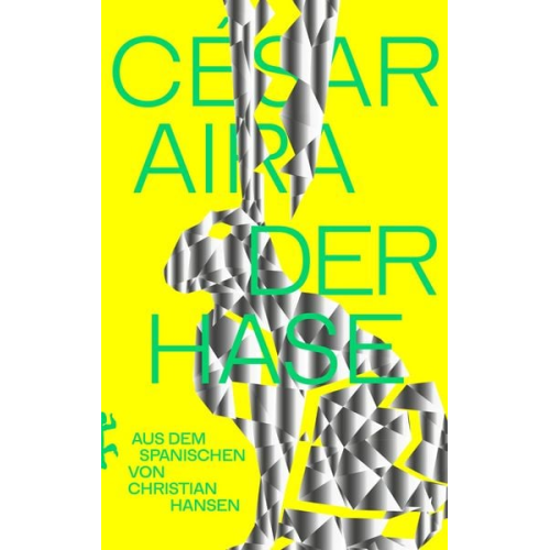 Cesar Aira - Der Hase