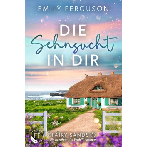 Emily Ferguson - Die Sehnsucht in dir