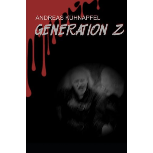 Andreas Kühnapfel - Generation Z
