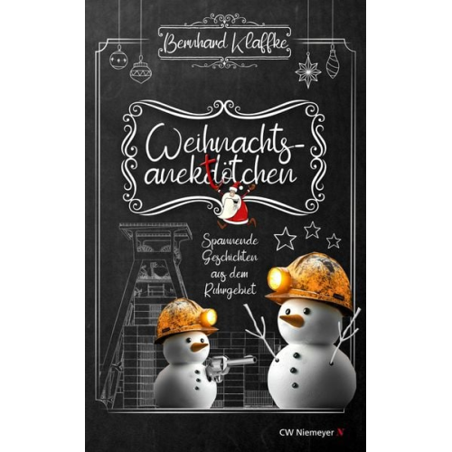 Bernhard Klaffke - Weihnachtsanektötchen – Spannende Geschichten aus dem Ruhrgebiet