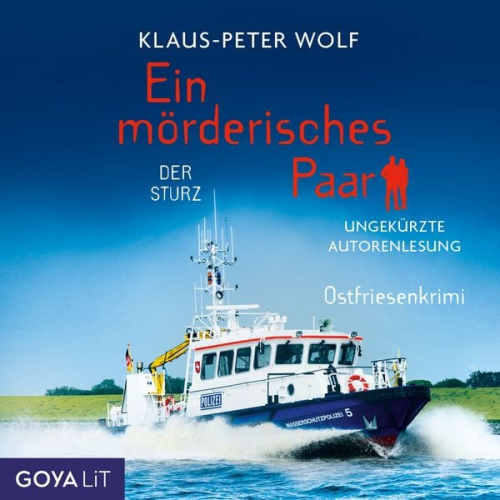 Klaus-Peter Wolf - Ein mörderisches Paar. Der Sturz [Band 3 (ungekürzt)]