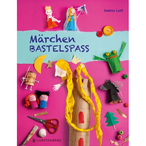 Sabine Lohf - Märchen-Bastelspaß