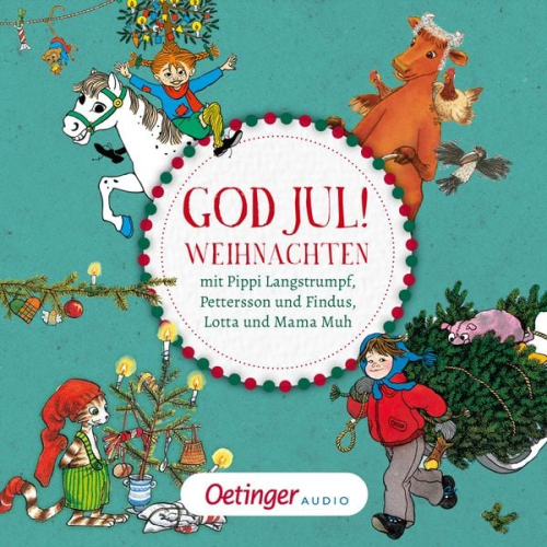 Sven Nordqvist Astrid Lindgren Jujja Wieslander - God Jul! Weihnachten mit Pippi, Pettersson, Lotta und Mama Muh