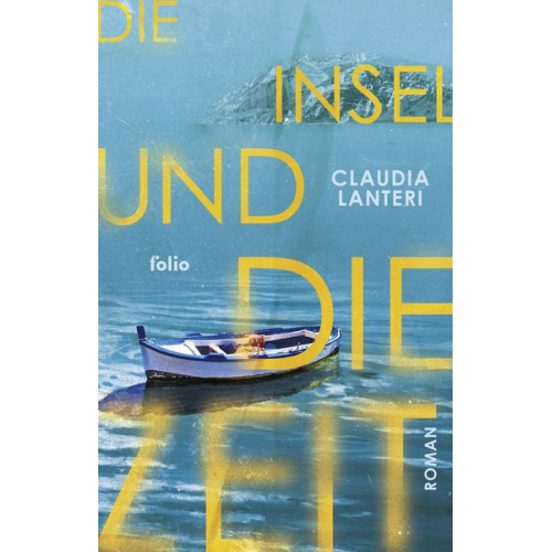 Claudia Lanteri - Die Insel und die Zeit