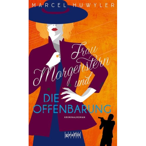 Marcel Huwyler - Frau Morgenstern und die Offenbarung