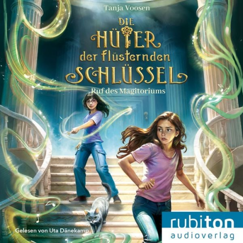 Tanja Voosen - Die Hüter der flüsternden Schlüssel (2). Ruf des Magitoriums