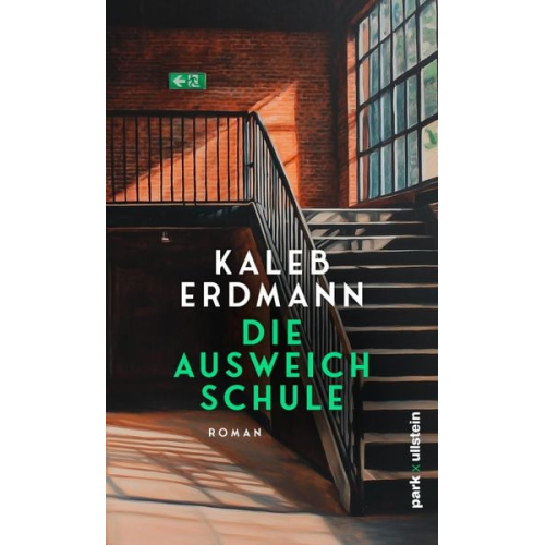 Kaleb Erdmann - Die Ausweichschule