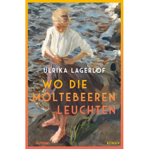 Ulrika Lagerlöf - Wo die Moltebeeren leuchten (Die Norrland-Saga, Bd. 1)