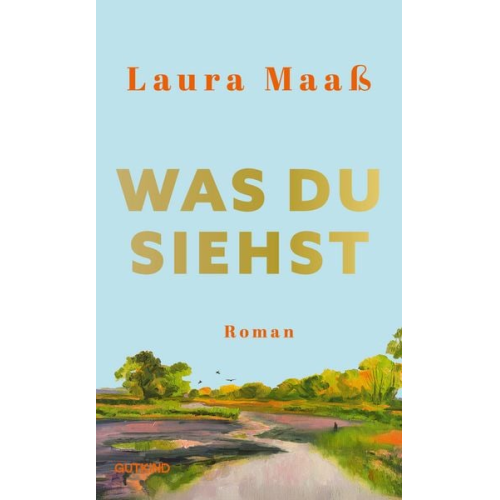 Laura Maass - Was du siehst