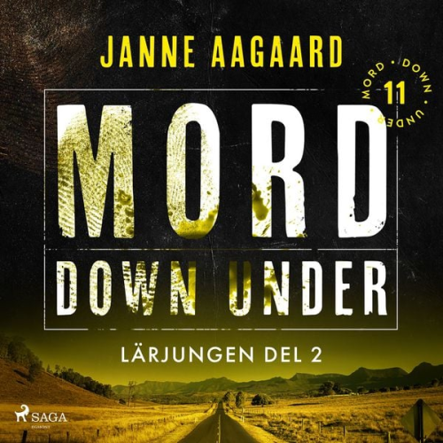 Janne Aagaard - Mord Down Under – Lärjungen del 2