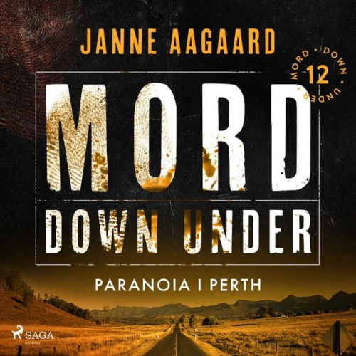 Janne Aagaard - Mord Down Under – Paranoia i Perth