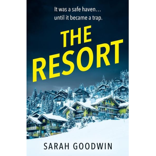 Sarah Goodwin - The Resort