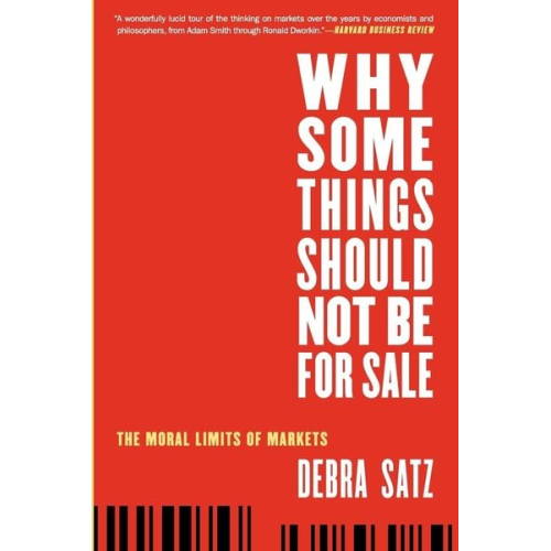 Debra Satz - Why Some Things Should Not Be for Sale