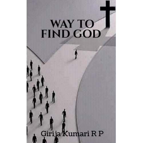 Girija Kumari - Way To Find God