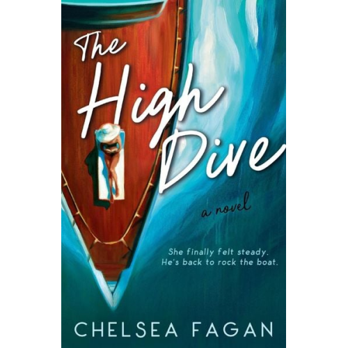 Chelsea Fagan - The High Dive