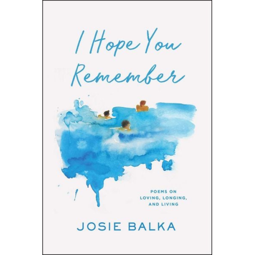 Josie Balka - I Hope You Remember