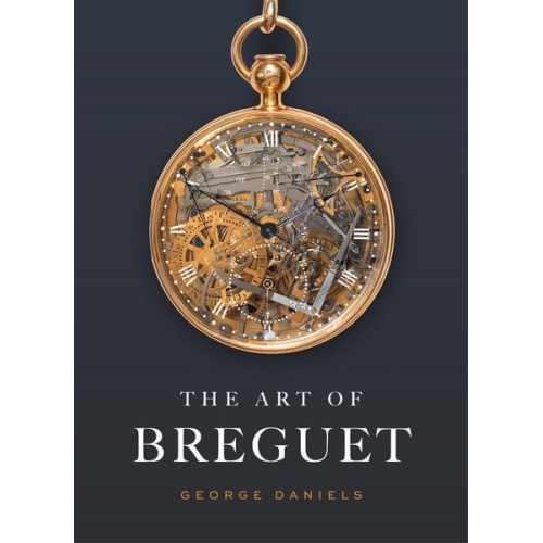 George Daniels - The Art of Breguet